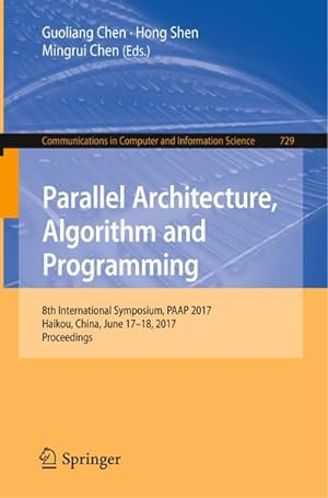 Immagine del venditore per Parallel Architecture, Algorithm and Programming venduto da BuchWeltWeit Ludwig Meier e.K.