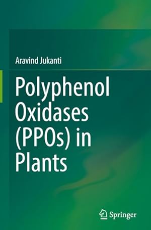 Imagen del vendedor de Polyphenol Oxidases (PPOs) in Plants a la venta por BuchWeltWeit Ludwig Meier e.K.