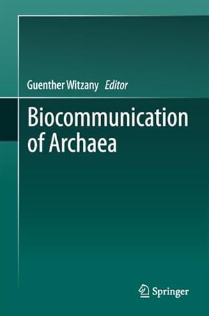 Seller image for Biocommunication of Archaea for sale by BuchWeltWeit Ludwig Meier e.K.