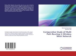 Imagen del vendedor de Comparative Study of Multi Path Routing in Wireless Mesh Netwrok a la venta por BuchWeltWeit Ludwig Meier e.K.