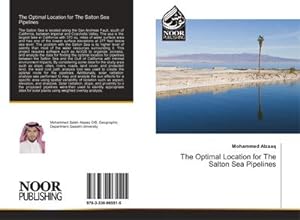 Imagen del vendedor de The Optimal Location for The Salton Sea Pipelines a la venta por BuchWeltWeit Ludwig Meier e.K.