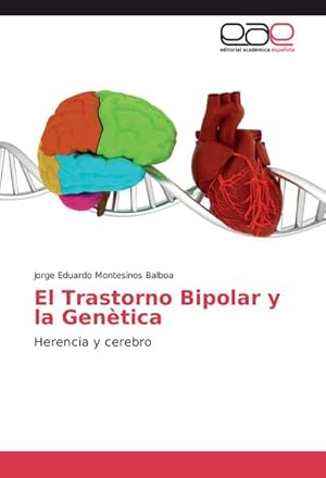 Image du vendeur pour El Trastorno Bipolar y la Gentica mis en vente par BuchWeltWeit Ludwig Meier e.K.