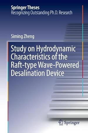 Imagen del vendedor de Study on Hydrodynamic Characteristics of the Raft-type Wave-Powered Desalination Device a la venta por BuchWeltWeit Ludwig Meier e.K.