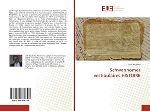 Imagen del vendedor de Schwannomes vestibulaires HISTOIRE a la venta por BuchWeltWeit Ludwig Meier e.K.