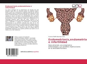 Immagine del venditore per Endometriosis,endometrioma e infertilidad venduto da BuchWeltWeit Ludwig Meier e.K.