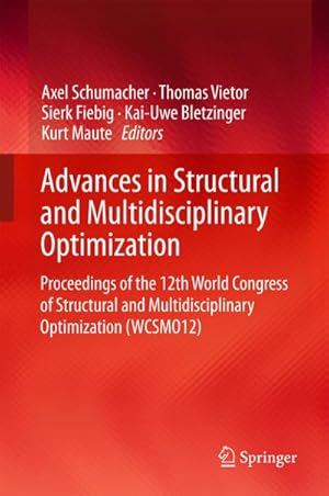 Seller image for Advances in Structural and Multidisciplinary Optimization for sale by BuchWeltWeit Ludwig Meier e.K.