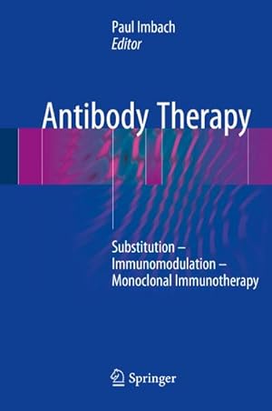 Seller image for Antibody Therapy for sale by BuchWeltWeit Ludwig Meier e.K.