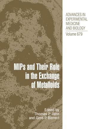 Seller image for MIPs and Their Roles in the Exchange of Metalloids for sale by BuchWeltWeit Ludwig Meier e.K.