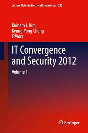 Seller image for IT Convergence and Security 2012 for sale by BuchWeltWeit Ludwig Meier e.K.