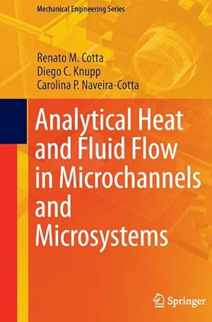 Seller image for Analytical Heat and Fluid Flow in Microchannels and Microsystems for sale by BuchWeltWeit Ludwig Meier e.K.