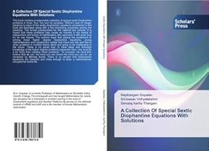 Imagen del vendedor de A Collection Of Special Sextic Diophantine Equations With Solutions a la venta por BuchWeltWeit Ludwig Meier e.K.