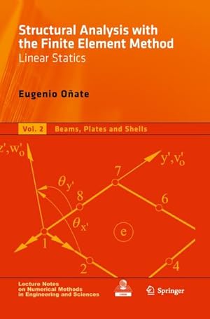 Imagen del vendedor de Structural Analysis with the Finite Element Method. Linear Statics a la venta por BuchWeltWeit Ludwig Meier e.K.