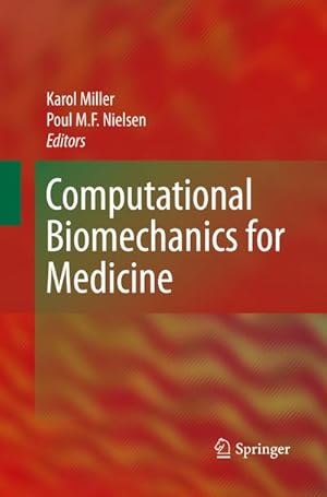 Imagen del vendedor de Computational Biomechanics for Medicine a la venta por BuchWeltWeit Ludwig Meier e.K.
