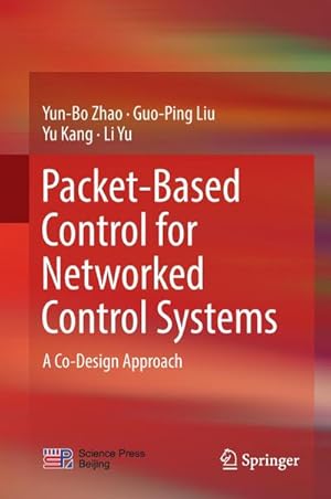 Imagen del vendedor de Packet-Based Control for Networked Control Systems a la venta por BuchWeltWeit Ludwig Meier e.K.