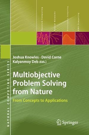 Image du vendeur pour Multiobjective Problem Solving from Nature mis en vente par BuchWeltWeit Ludwig Meier e.K.