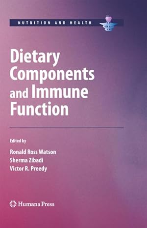 Image du vendeur pour Dietary Components and Immune Function mis en vente par BuchWeltWeit Ludwig Meier e.K.