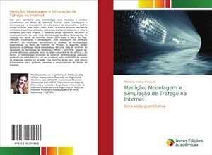 Bild des Verkufers fr Medio, Modelagem e Simulao de Trfego na Internet zum Verkauf von BuchWeltWeit Ludwig Meier e.K.