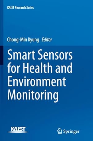 Bild des Verkufers fr Smart Sensors for Health and Environment Monitoring zum Verkauf von BuchWeltWeit Ludwig Meier e.K.