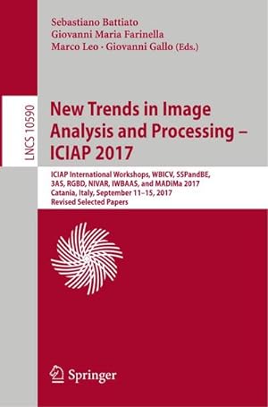 Immagine del venditore per New Trends in Image Analysis and Processing  ICIAP 2017 venduto da BuchWeltWeit Ludwig Meier e.K.