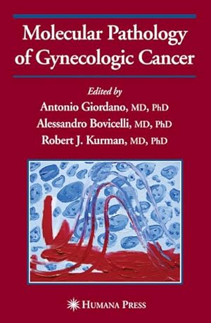 Image du vendeur pour Molecular Pathology of Gynecologic Cancer mis en vente par BuchWeltWeit Ludwig Meier e.K.