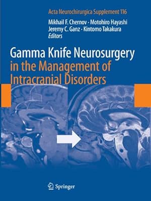 Image du vendeur pour Gamma Knife Neurosurgery in the Management of Intracranial Disorders mis en vente par BuchWeltWeit Ludwig Meier e.K.