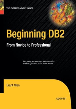 Imagen del vendedor de Beginning DB2 a la venta por BuchWeltWeit Ludwig Meier e.K.