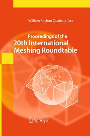 Immagine del venditore per Proceedings of the 20th International Meshing Roundtable venduto da BuchWeltWeit Ludwig Meier e.K.