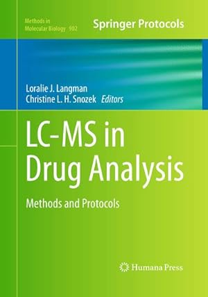 Bild des Verkufers fr LC-MS in Drug Analysis zum Verkauf von BuchWeltWeit Ludwig Meier e.K.