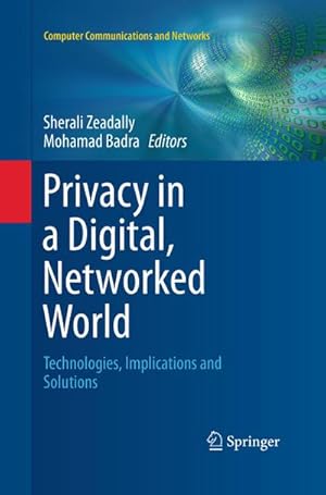 Image du vendeur pour Privacy in a Digital, Networked World mis en vente par BuchWeltWeit Ludwig Meier e.K.