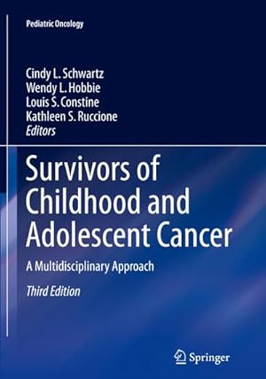 Seller image for Survivors of Childhood and Adolescent Cancer for sale by BuchWeltWeit Ludwig Meier e.K.