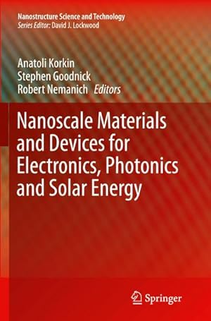 Bild des Verkufers fr Nanoscale Materials and Devices for Electronics, Photonics and Solar Energy zum Verkauf von BuchWeltWeit Ludwig Meier e.K.