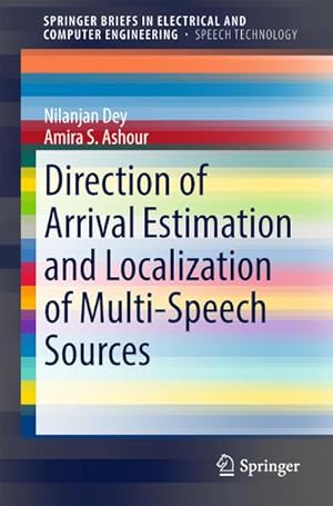 Seller image for Direction of Arrival Estimation and Localization of Multi-Speech Sources for sale by BuchWeltWeit Ludwig Meier e.K.