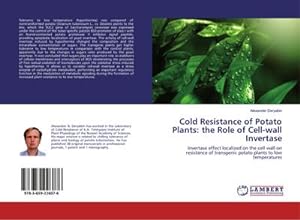 Immagine del venditore per Cold Resistance of Potato Plants: the Role of Cell-wall Invertase venduto da BuchWeltWeit Ludwig Meier e.K.