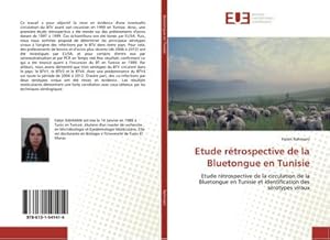 Seller image for Etude rtrospective de la Bluetongue en Tunisie for sale by BuchWeltWeit Ludwig Meier e.K.