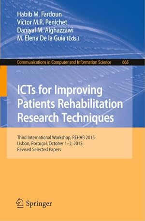Image du vendeur pour ICTs for Improving Patients Rehabilitation Research Techniques mis en vente par BuchWeltWeit Ludwig Meier e.K.
