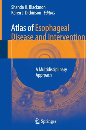 Seller image for Atlas of Esophageal Disease and Intervention for sale by BuchWeltWeit Ludwig Meier e.K.