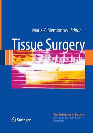 Imagen del vendedor de Tissue Surgery a la venta por BuchWeltWeit Ludwig Meier e.K.