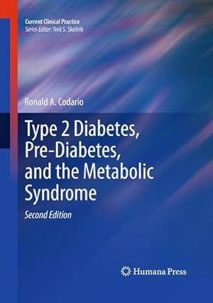 Bild des Verkufers fr Type 2 Diabetes, Pre-Diabetes, and the Metabolic Syndrome zum Verkauf von BuchWeltWeit Ludwig Meier e.K.
