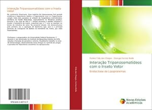Bild des Verkufers fr Interao Tripanosomatdeos com o Inseto Vetor zum Verkauf von BuchWeltWeit Ludwig Meier e.K.