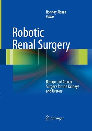 Image du vendeur pour Robotic Renal Surgery mis en vente par BuchWeltWeit Ludwig Meier e.K.