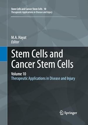 Seller image for Stem Cells and Cancer Stem Cells, Volume 10 for sale by BuchWeltWeit Ludwig Meier e.K.