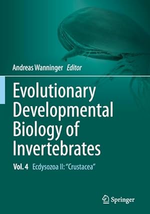 Seller image for Evolutionary Developmental Biology of Invertebrates 4 for sale by BuchWeltWeit Ludwig Meier e.K.