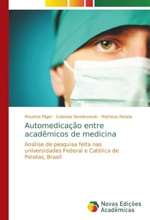 Seller image for Automedicao entre acadmicos de medicina for sale by BuchWeltWeit Ludwig Meier e.K.