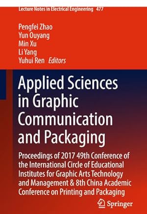 Seller image for Applied Sciences in Graphic Communication and Packaging for sale by BuchWeltWeit Ludwig Meier e.K.