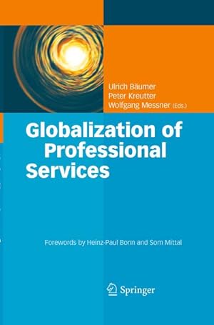 Image du vendeur pour Globalization of Professional Services mis en vente par BuchWeltWeit Ludwig Meier e.K.