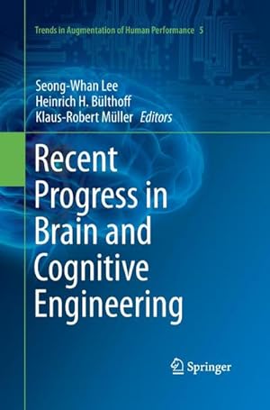 Bild des Verkufers fr Recent Progress in Brain and Cognitive Engineering zum Verkauf von BuchWeltWeit Ludwig Meier e.K.