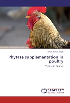 Seller image for Phytase supplementation in poultry for sale by BuchWeltWeit Ludwig Meier e.K.