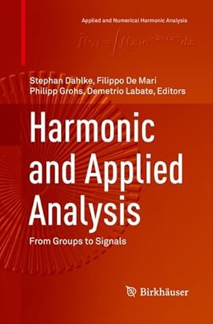 Immagine del venditore per Harmonic and Applied Analysis venduto da BuchWeltWeit Ludwig Meier e.K.