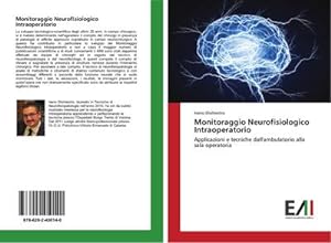 Immagine del venditore per Monitoraggio Neurofisiologico Intraoperatorio venduto da BuchWeltWeit Ludwig Meier e.K.