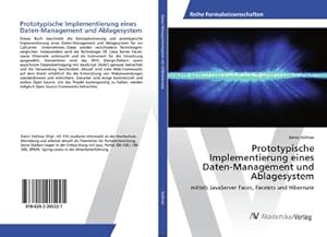 Imagen del vendedor de Prototypische Implementierung eines Daten-Management und Ablagesystem a la venta por BuchWeltWeit Ludwig Meier e.K.